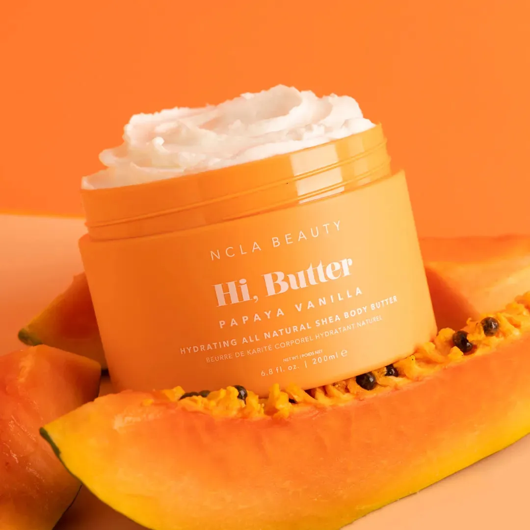 Hi, Butter Body Butter